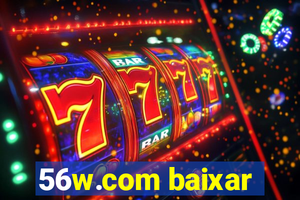 56w.com baixar